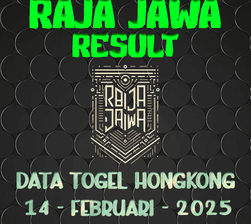 Data Result Togel Hongkong 14 Februari 2024 Dari Raja Jawa