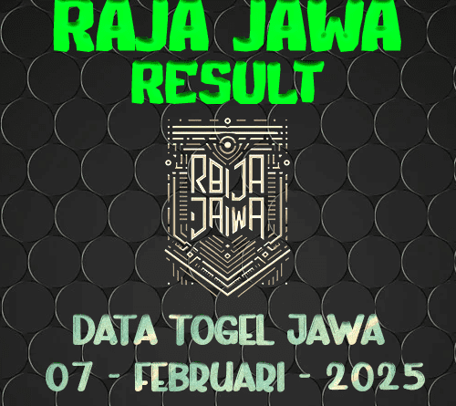 Data Result Togel Jawa 7 Februari 2025 Dari Raja Jawa
