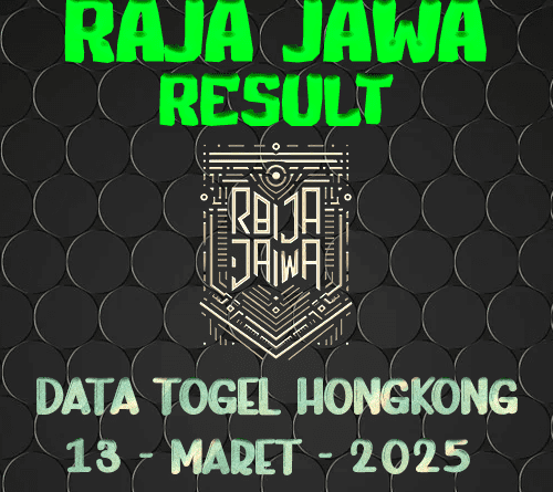Data Result Togel Hongkong 13 Maret 2025 Dari Raja Jawa
