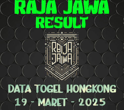 Data Result Togel Hongkong 19 Maret 2025 Dari Raja Jawa