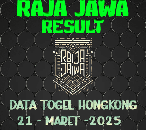 Data Result Togel Hongkong 21 Maret 2025 Dari Raja Jawa