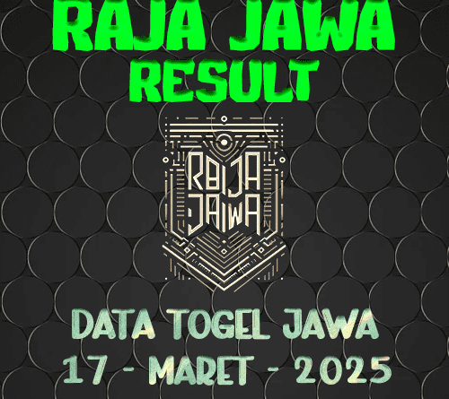Data Result Togel Jawa 17 Maret 2025 Dari Raja Jawa