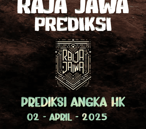 Prediksi Togel Hongkong 02 April 2025 dari Raja Jawa