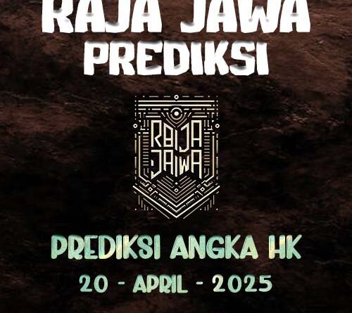 Prediksi Togel Hongkong 20 April 2025 dari Raja Jawa