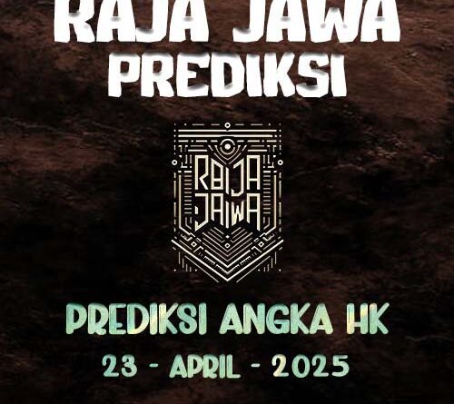 Prediksi Togel Hongkong 23 April 2025 dari Raja Jawa
