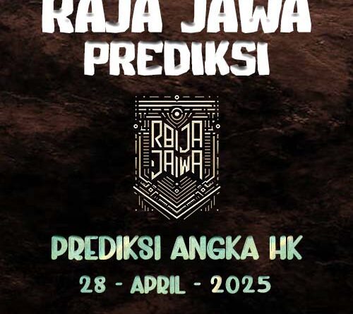 Prediksi Togel Hongkong 28 April 2025 dari Raja Jawa