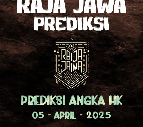 Prediksi Togel Hongkong 05 April 2025 dari Raja Jawa