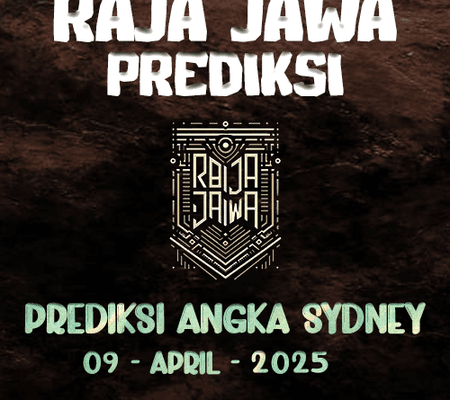 Prediksi Togel Sydney 09 April 2025 dari Raja Jawa