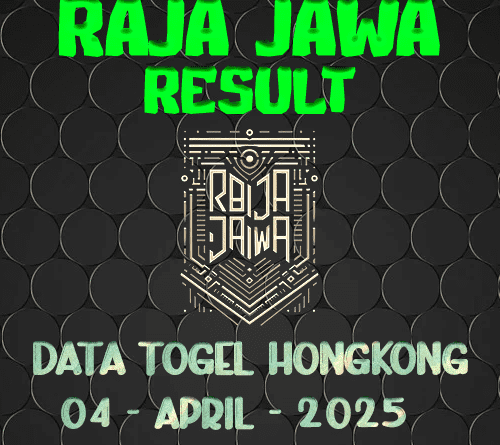 Data Result Togel Hongkong 4 April 2025 Dari Raja Jawa