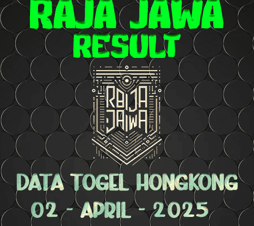 Data Result Togel Hongkong 2 April 2025 Dari Raja Jawa