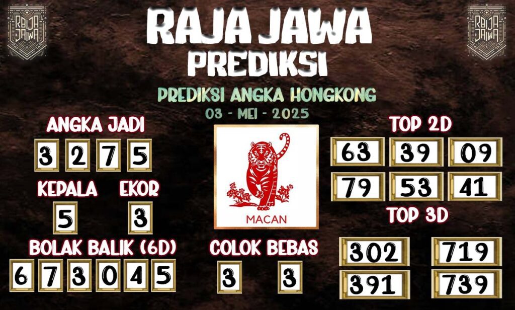 Prediksi Togel Hongkong 03 Mei 2025 Dari Raja Jawa