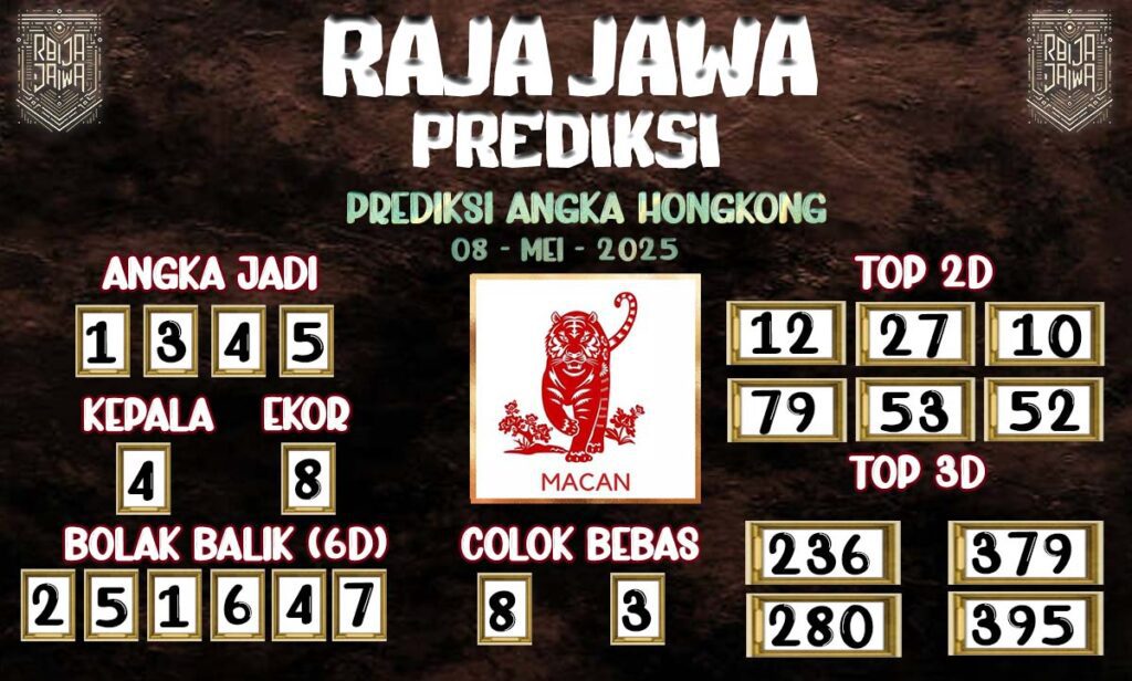 Prediksi Togel Hongkong 08 Mei 2025 Dari Raja Jawa