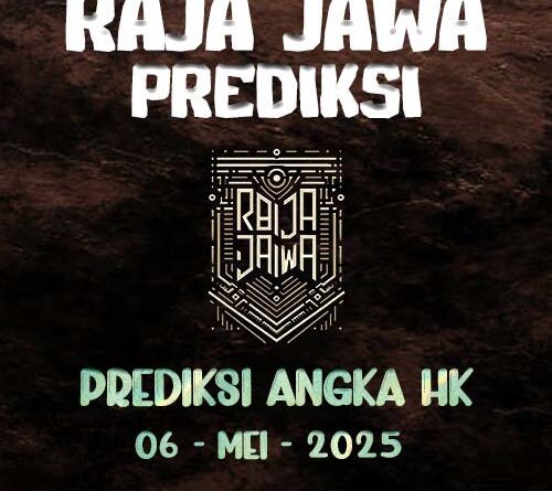 Prediksi Togel Hongkong 06 Mei 2025 Dari Raja Jawa