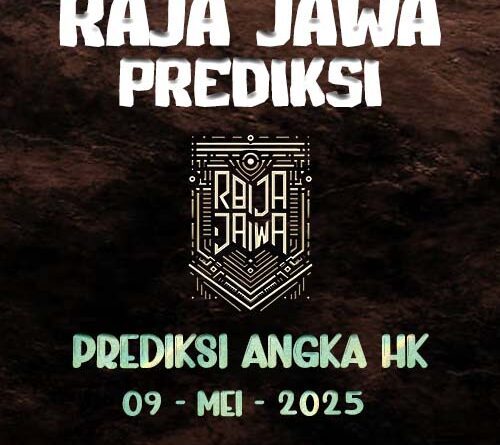 Prediksi Togel Hongkong 09 Mei 2025 Dari Raja Jawa